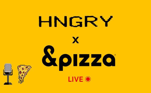 Faster Food: HNGRY Live w/ &pizza CEO